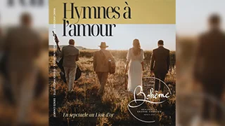Boh&egrave;me - Hymnes &agrave; l'amour (En spectacle au Lion d'or) )